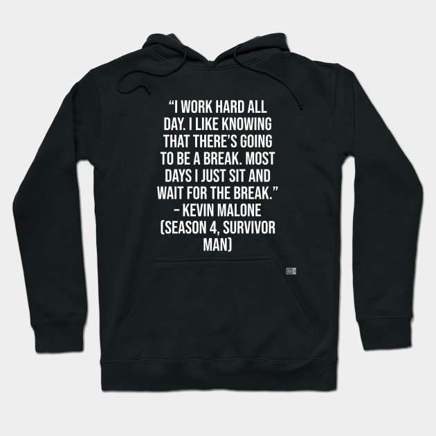 the office funny quote Hoodie by CreationsByAme